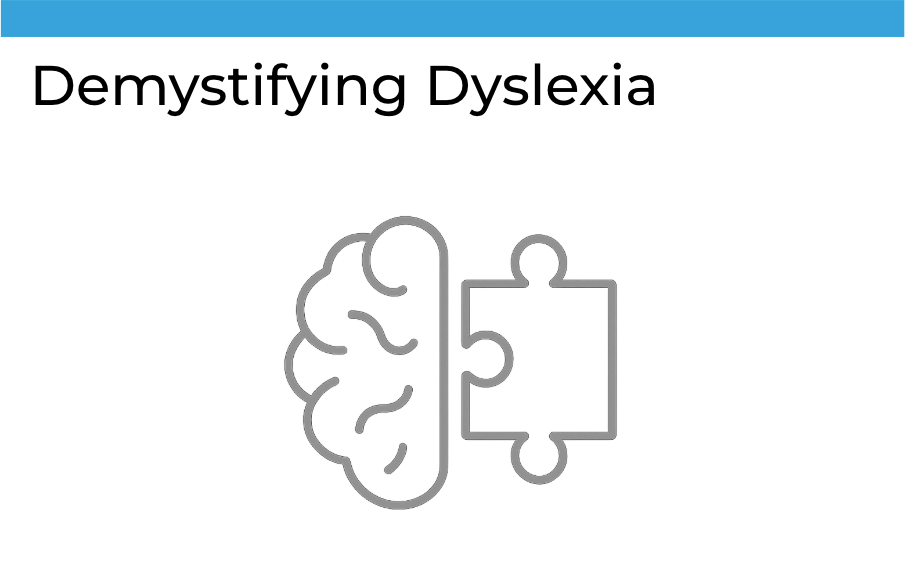 Demystifying Dyslexia