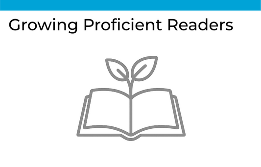 M7 - Growing Proficient Readers: Dr. Ehri's Phases of Development