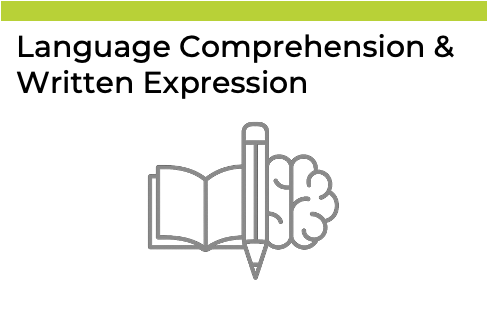 Language Comprehension & Written Expression