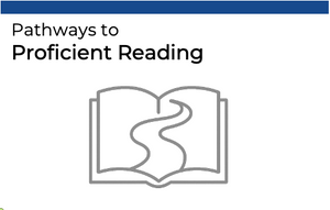 Pathways to Proficient Reading - 1-6-2026